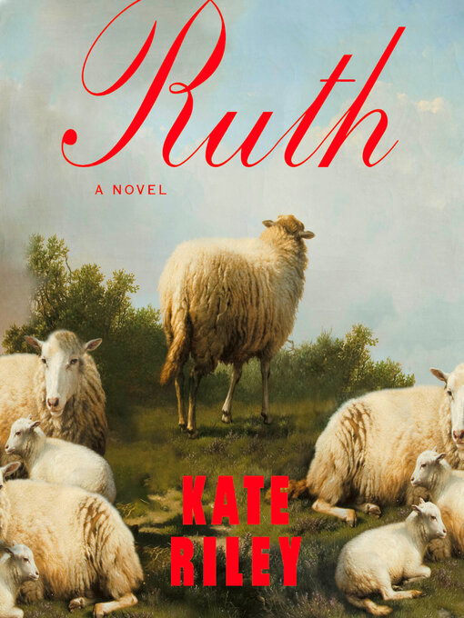 Title details for Ruth by Kate Riley - Wait list